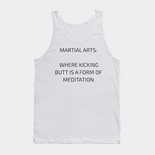 Martial Arts Funny Motivational T-Shirt Tank Top